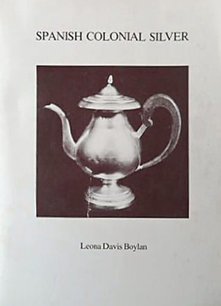 Spanish Colonial Silver