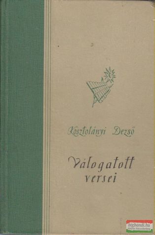 Kosztolányi Dezső Válogatott Versei