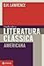 Estudos sobre a Literatura Clássica Americana
