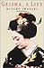 Geisha by Mineko Iwasaki