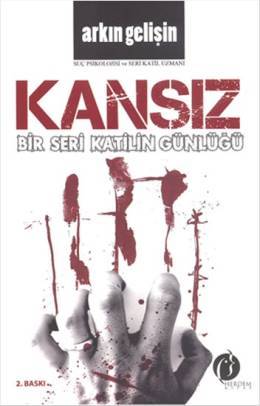 Kansız / Bir Seri Katilin Günlüğü