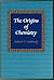 The Origin of Chemistry