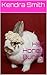 Her Honey Bunny by Kendra   Smith