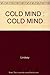 A Cold Mind