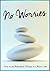 No Worries by Mark Richards