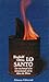 Lo Santo by Rudolf Otto Lo Santo by Rudolf Otto