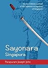 Sayonara Singapura