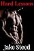 Hard Lessons (Gay Submission, Domination, Discipline Erotica)