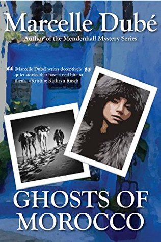 Ghosts of Morocco (Kindle Edition)