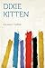 Dixie Kitten