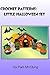 Crochet Patterns: Little Halloween Set