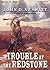 Trouble At The Redstone