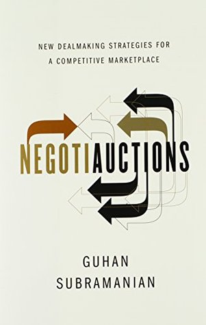Negotiauctions: New Dealmaking Strategies for a Competitive Marketplace (Hardcover)