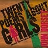 Twenty Poems About Girls by John Dorsey