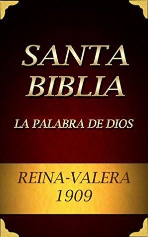 Biblia Reina Valera 1909 (Spanish Edition): La Palabra De Dios