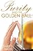 Purity and the Golden Ball