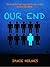 Our End