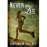 Never Too Late (Kindle Edition)