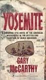 Yosemite: A Sweeping Epic Novel of the American Wilderness in the Bestselling Tradition of James Michener
