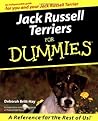 Jack Russell Terriers For Dummies (For Dummies Series)