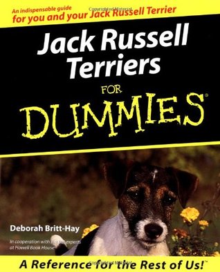 Jack Russell Terriers For Dummies (For Dummies Series)