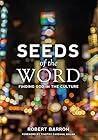 Seeds of the Word...