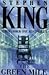 The Green Mile by Stephen King The Green Mile by Stephen King