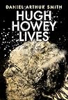 Hugh Howey Lives