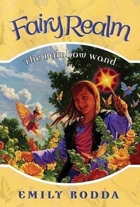 The Rainbow Wand (Fairy Realm, #10)