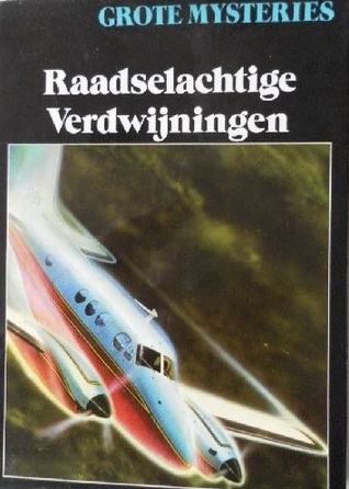 Raadselachtige verdwijningen (Hardcover)