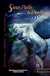 Seven Paths to Death (Samurai Detective, #6) Seven Paths to Death (Samurai Detective, #6)