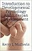 Introduction to Developmental Psychology And Lifespan Development
