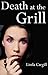 Death at the Grill