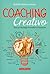 COACHING CREATIVO PARA UN LIDERAZGO INNOVADOR Y HUMANISTA
