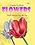 Learn to Draw Flower Pencil Drawings Step by Step Book 2: Pencil Drawing Ideas for Absolute Beginners (How to Draw : Drawing Lessons for Beginners)