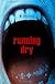 Running Dry