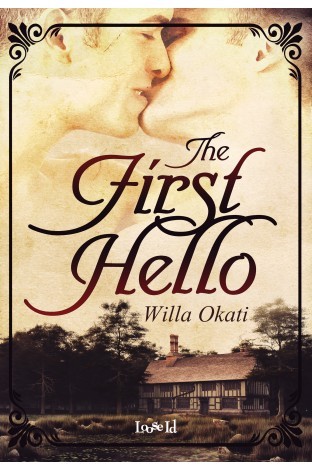 The First Hello (Kindle Edition)