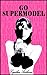 go supermodel: how to be a supermodel