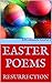 EASTER POEMS: RESURRECTION