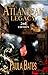 Atlantean Legacy - 2nd Edition by Paula Bates