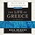 The Life of Greece (The Story of Civilization, #2)