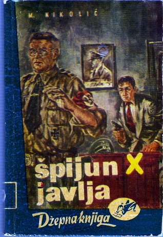 Špijun X javlja (Paperback)