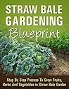 Straw Bale Garden...