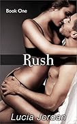 Rush: An Office Romance - Book One