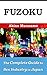 Fuzoku: The Complete Guide to Sex Industry in Japan (History, Law, Policy and Services)