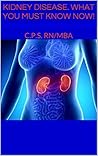 KIDNEY DISEASE: W...