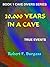 TWENTY THOUSAND YEARS IN A CAVE (Cave Divers Series Book 1)