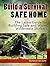 Build a Survival Safe Home: The Latest Guide for Building Safe and Warm Wilderness Shelters (Survival Safe Home, Survival shelter, Survival shelter books)