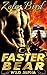 Faster Bear (Wild Alpha Shifters #3)