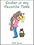 Easter is my Favorite Time by Ted Rose